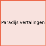 Paradijs Vertalingen